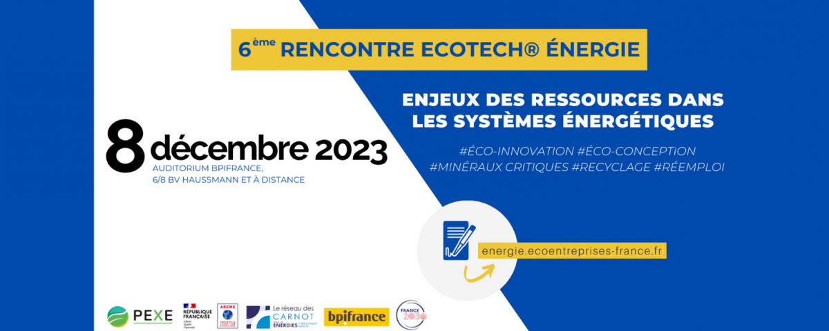 Rencontre Ecotech® Énergie 2023 : Enjeux des ressources dans les systèmes  énergétiques